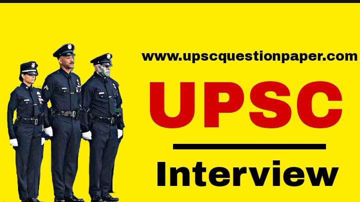 What Is UPSC Interview Process?