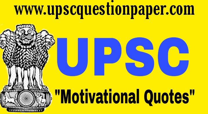 UPSC Motivational Quotes