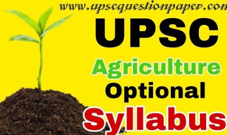 UPSC Agriculture Optional Syllabus