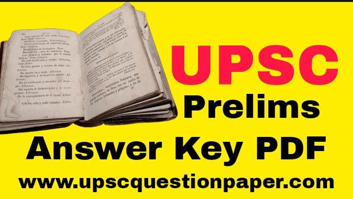 UPSC Prelims Question Paper Answer Key