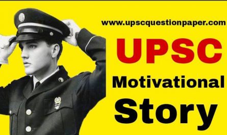 UPSC IAS Motivation Story