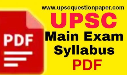 UPSC Main Exam Syllabus, Pattern
