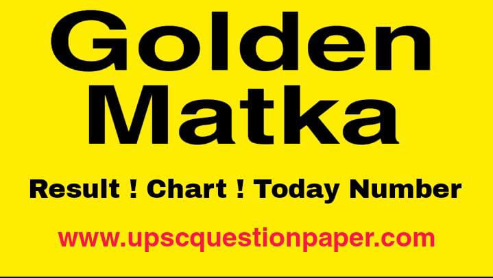 Golden Matka | Golden Matka Result | Golden Matka Fix Jodi