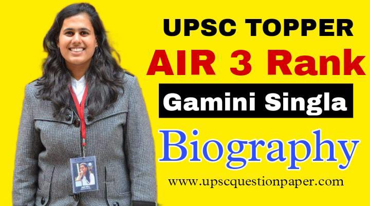 Gamini Singla Biography : UPSC CSE 2022