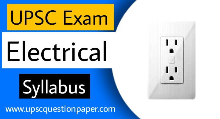 UPSC Electrical Engineering Syllabus